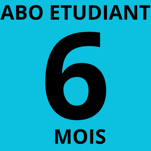 Abonnement 6 mois étudiant/tarif réduit